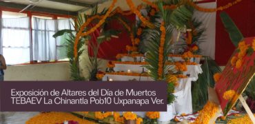 exposicion_altares_tebaev_la_Chinantla_Uxpanapa