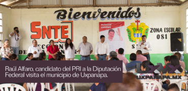 raul alfaro candidato visita uxpanapa