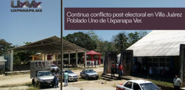 conflicto electoral poblado uno uxpanapa