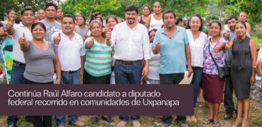 raul alfaro recorrido uxpanapa poblado 9