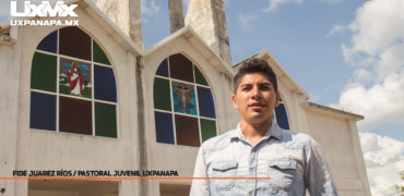 Fide Juarez Rios - Pastoral Juvenil Uxpanapa