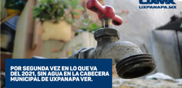 sin-agua-uxpanapa-febrero-2021