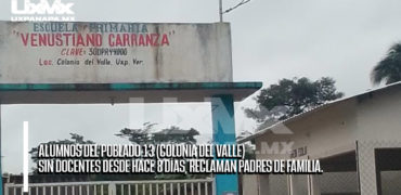 colonia-del-valle-sin-alumnos-uxpanapa-2022